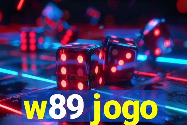 w89 jogo